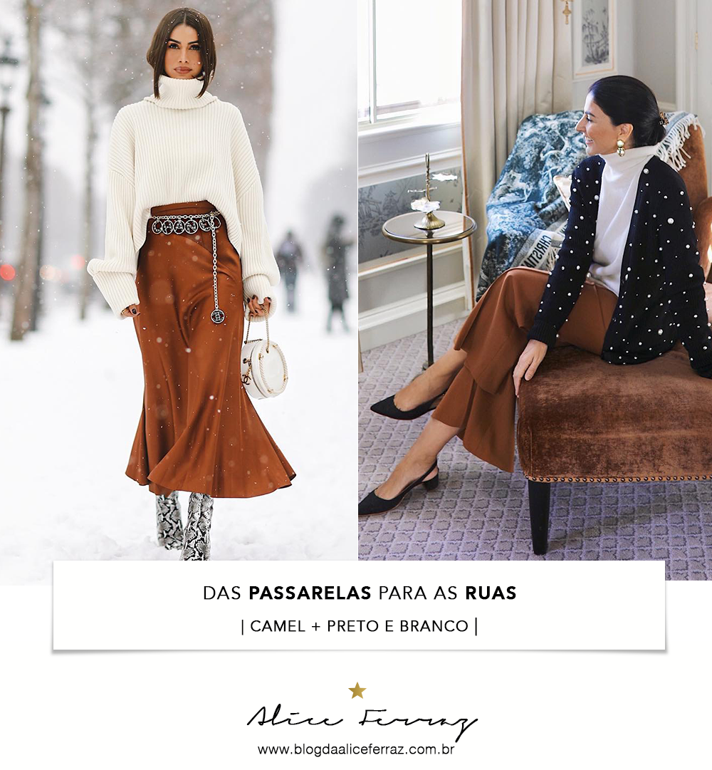 Super Vaidosa DAS PASSARELAS PARA AS RUAS: CAMEL + PRETO E BRANCO 1 Tons-Terrosos_camila coelho blog colaboradora alice ferraz
