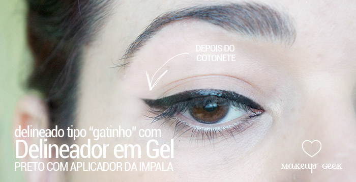 Delineador tipo gatinho com Delineador  Gel preto da Impala