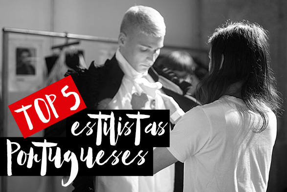TOP 5: estilistas portugueses pra ficar de olho! 1 ABRE